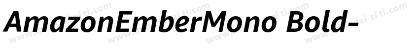 AmazonEmberMono Bold字体转换